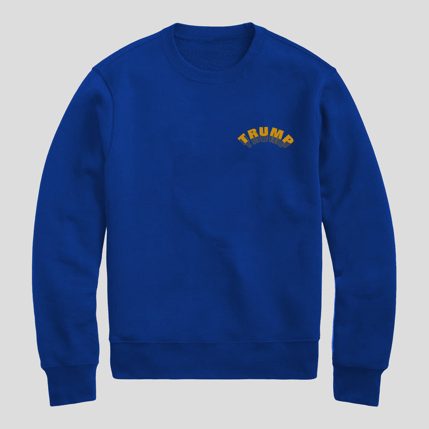 Your President Crewneck Sweatshirt