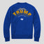 Your President Crewneck Sweatshirt