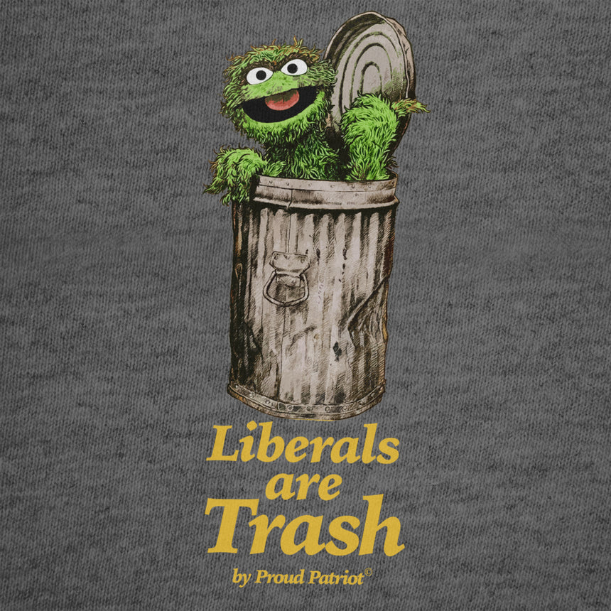 Liberals Are Trash Crewneck Sweatshirt